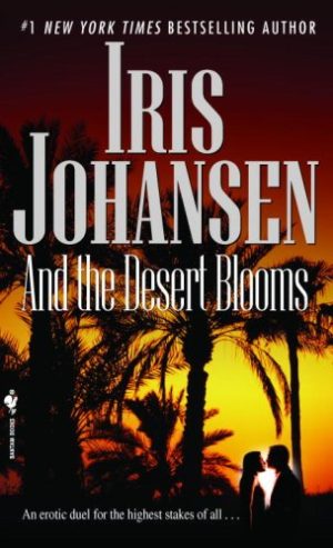 Iris Johansen And The Desert Blooms