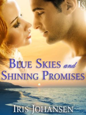 Iris Johansen Blue Skies And Shining Promises
