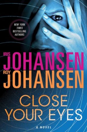 Iris Johansen Close Your Eyes