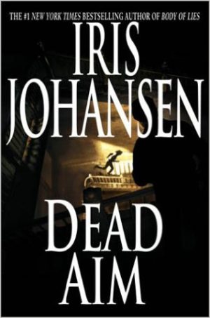 Iris Johansen Dead Aim