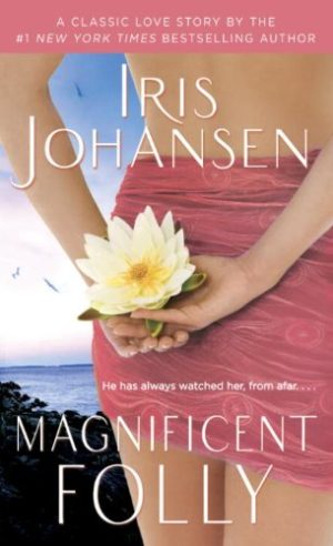 Iris Johansen Magnificent Folly