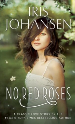 Iris Johansen No Red Roses