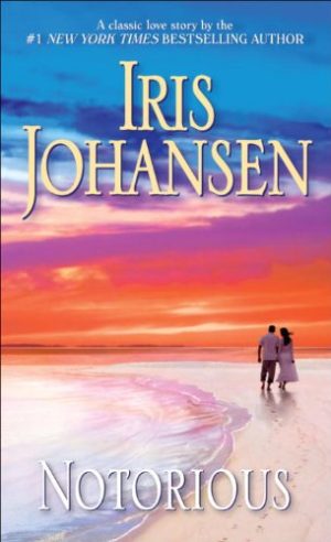 Iris Johansen Notorious