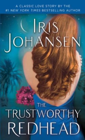 Iris Johansen The Trustworthy Redhead