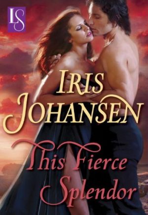 Iris Johansen This Fierce Splendor