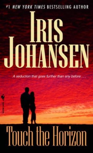 Iris Johansen Touch The Horizon