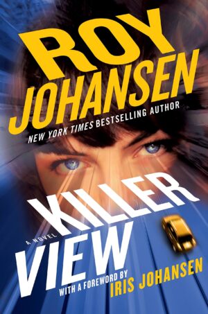 Iris Johansen Roy Johansen Killer View
